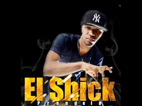 EL Shick -  Prendelo (A Cuarta e' Chuleta)