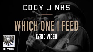 Cody Jinks | &quot;Which One I Feed&quot; Lyric Video | The Wanting