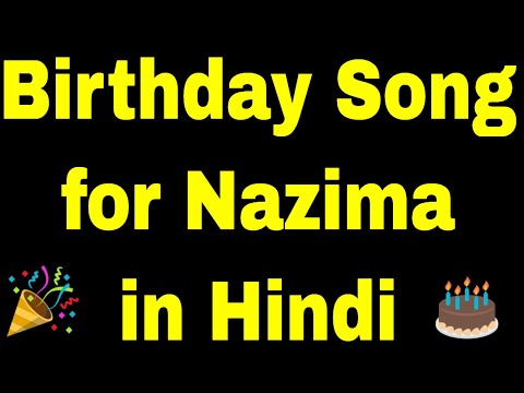 Birthday Song for nazima - Happy Birthday nazima Song