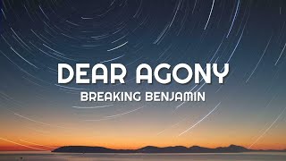 Breaking Benjamin - Dear Agony (Lyrics) ft. Lacey Sturm
