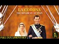 La Corona: The Monarchy of Spain (2024)