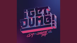 Get Dumb (K - Mex Version)