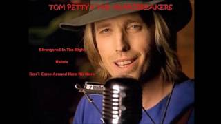 TOM PETTY - Strangered In The Night (3 song bootleg)