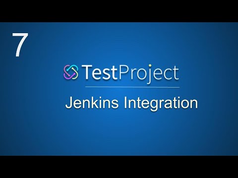 TestProject Tutorial 7 | Jenkins Integration