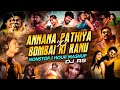 Bombai Ki Ranu Tapori Mashup DJ RS Run It UP O Pilaga Venkatesh 1 Hour NonStop Mix