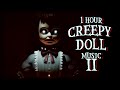 1 Hour of Creepy Doll Music II | Creepy Music Box
