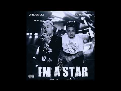 J.I Bandz feat Lil Weirdo - I’m A Star