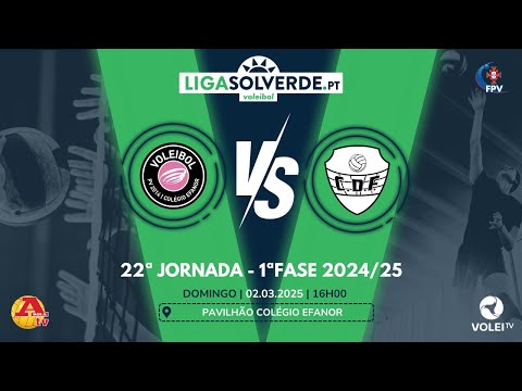 PV2014| COLÉGIO EFANOR X CD FIÃES - 22ªJORNADA - LIGA SOLVERDE.PT 2024/ 2025