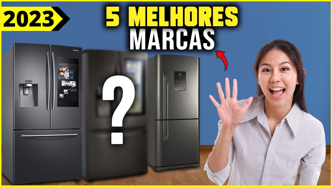 Qual é a melhor Marca de Geladeira? As 5 Melhores Marcas De Geladeiras Em 2023!
