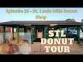 STL Donut Tour Episode 025 St Louis Hills Donut Shop Hampton Ave Loughborough Ave