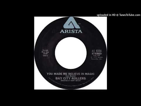 Bay City Rollers - You Made Me Believe in Magic [stereo]