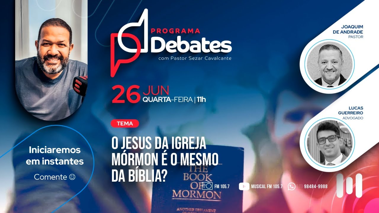 O Jesus da igreja Mórmon é o mesmo da Bíblia? Lucas Guerreiro X Pr Joaquim de Andrade