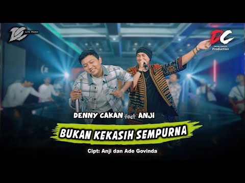DENNY CAKNAN feat. ANJI - BUKAN KEKASIH SEMPURNA (OFFICIAL LIVE MUSIC) - DC MUSIK