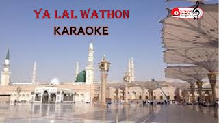 Download lagu Karaoke Ya Lal Wathon | Subbanul Wathon | Lengkap dengan liriknya - YouTube. mp3