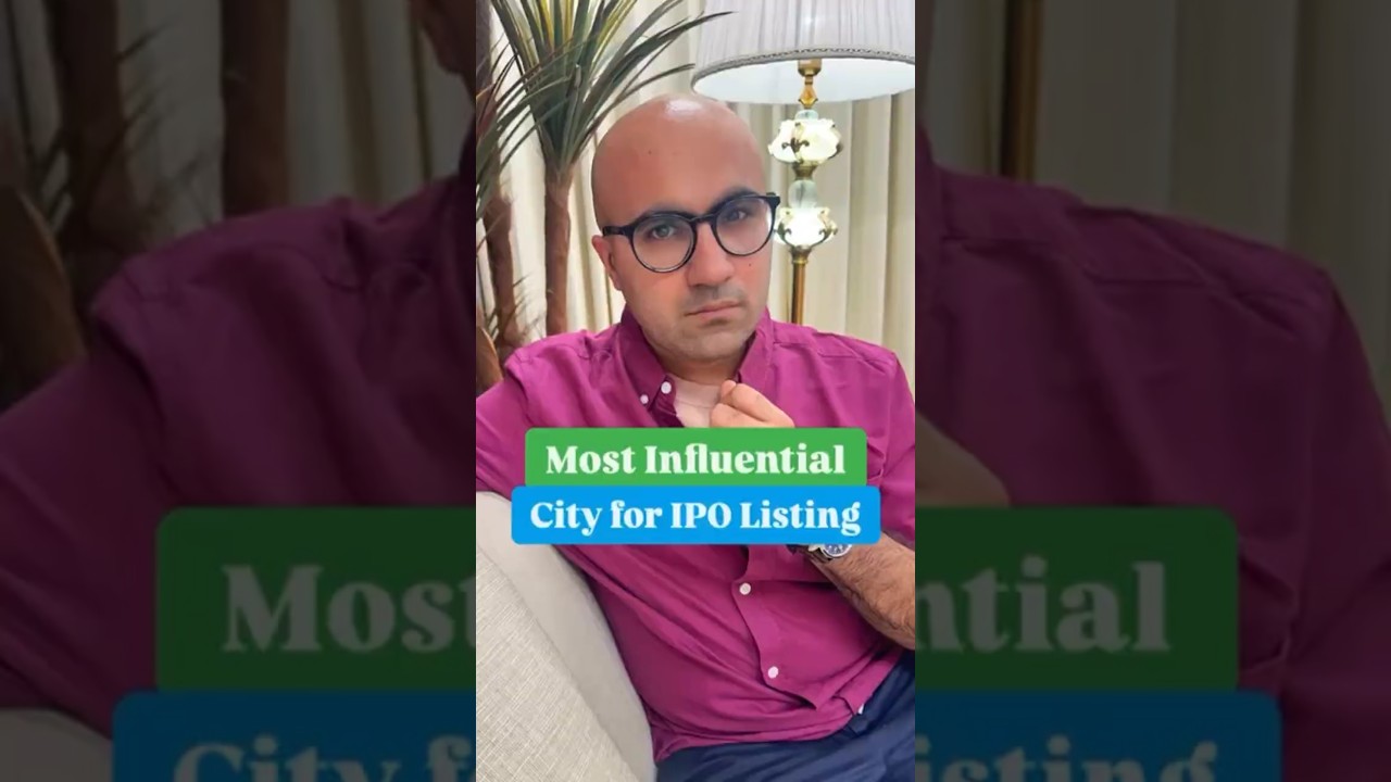 Most Influential City for IPO Listing | Business | Sarthak Ahuja