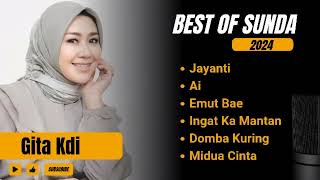 Download lagu BEST OF SUNDA - COVER GITA KDI mp3