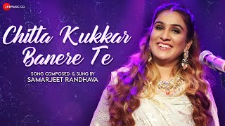 Download lagu Chitta Kukkar Banere Te | Samarjeet Randhava | Latest Punjabi Song mp3