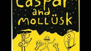 Caspar And Mollusk - Twig