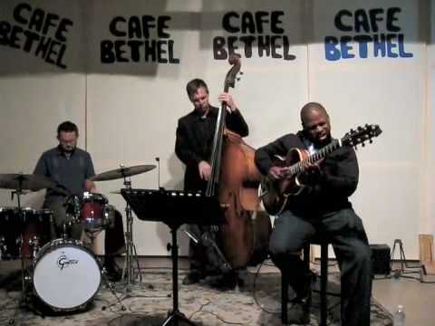 Terrence Brewer Trio at Cafe Bethel Performing 