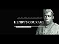 Henry's Courage Campaign Video New Official Version