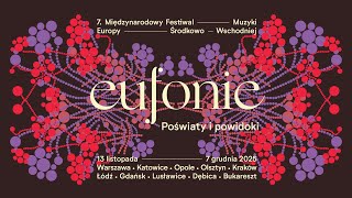 Eufonie są w drodze! | 6. edycja Festiwalu Eufonie „Poświaty i powidoki