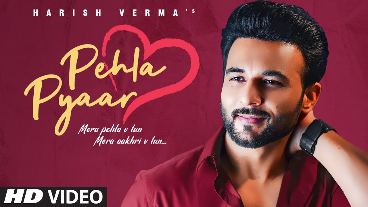 Pehla Pyaar| Harish Verma Lyrics