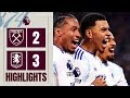 NINE Wins In A ROW West Ham 2 3 Villa Premier League Highlights