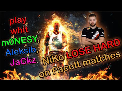 CS:GO - G2.NiKo LOSESS HARD on FaceIt matches [PARTY whit m0NESY, Aleksib, JaCkz]