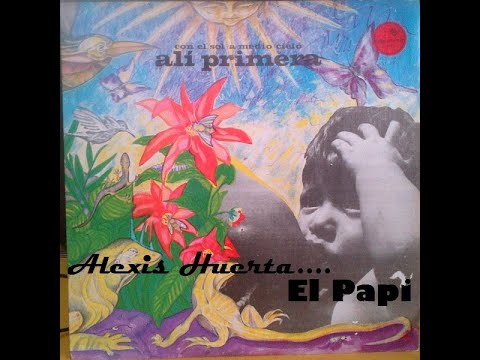 Alí Primera - (LP Completo)....Con el Sol a Medio Cielo....1982......El Papi de La Guaracha