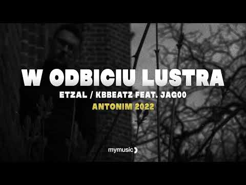 Etzal & kbbeatz - W odbiciu lustra feat. Jag00