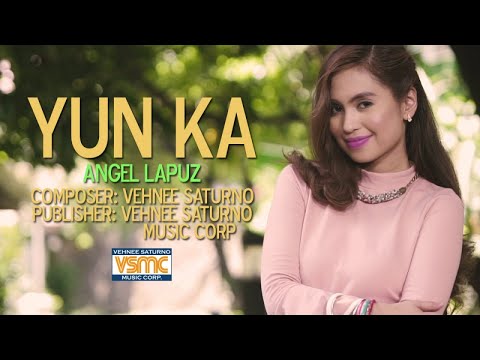 Angel Lapuz - Yun Ka (Official Music Video)