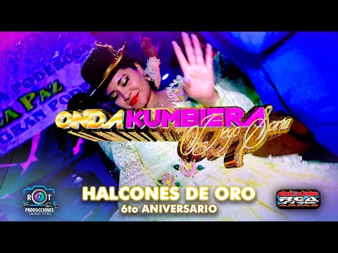 Onda Kumbiera en Vivo (Mix 2024) | Bloque Halcones de Oro | 6to Aniversario | La Paz