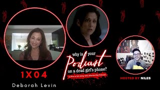 Deborah Levin - Why is Your Podcast On A Dead Girl's Phone? #4 video