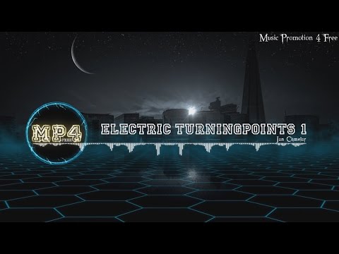 Electric Turningpoints 1 by Jan Chmelar - [Electro Music]