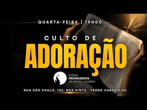 Por que orar é preciso? - Promessistas P. Canário - Pr. Luís A. - 20.05.2026 - 19h00