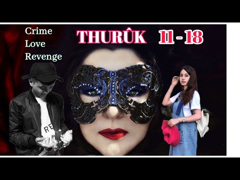 THURÛK: Bung 11-18 (Hmangaihna, hnu chhuina, phuba, tualthahna)