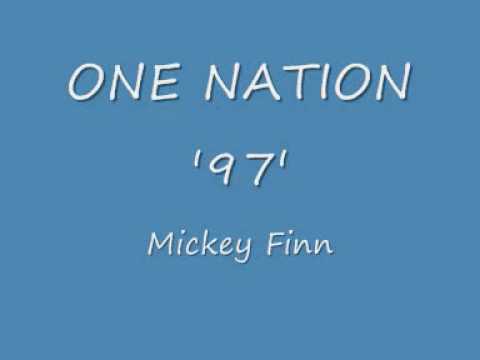 One Nation '97'  Mickey Finn - Fearless & Foxy.wmv