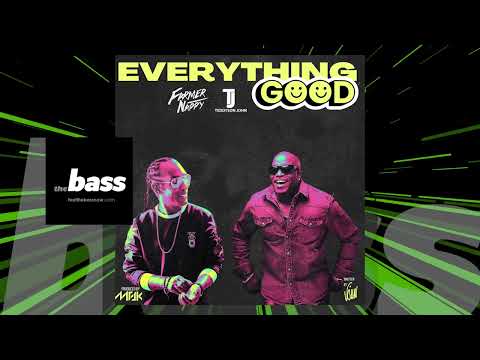 Farmer Nappy x Teddyson John - Everything Good | 2023 Music Release