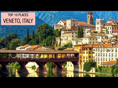 Top 10 Places to Visit in Veneto, Italy