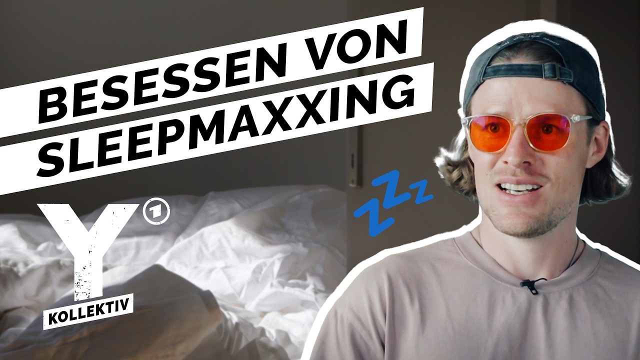 Lässt Sleepmaxxing mich besser schlafen? I Y-Kollektiv