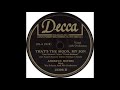 Decca 18398 - That's The Moon, My Son - Andrews Sisters - Rory Borealus Decca 18398 - That's The Moon, My Son - Andrews Sisters