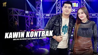 Download lagu DELVA IRAWAN Feat. SHINTA ARSINTA - KAWIN KONTRAK | Feat. OM SERA mp3