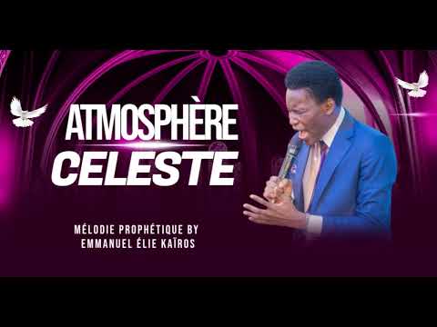 ÉLIE KAÏROS ATMOSPHÈRE CÉLESTE