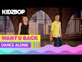 KIDZ BOP Kids - Want U Back (Dance Along)