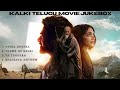 Kalki 2898AD Telugu Jukebox Prabhas Disha Patani Hit Songs Blockboster Hit