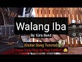Walang Iba - Ezra Band(Full Song Guitar Tutorial)