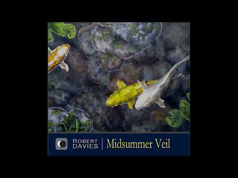 Robert Davies - Midsummer Veil (2025)
