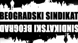 Beogradski Sindikat - Balada Disidenta