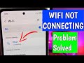 How to Fix WIFI Not Connecting on Android - Pro Solutions