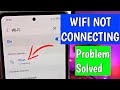 How To Fix WIFI Not Connecting On Android Pro Solutions